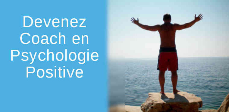 Devenez Coach en Psychologie Positive